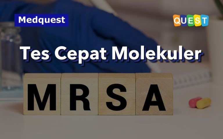 Tes Cepat Molekuler (TCM) Deteksi MRSA